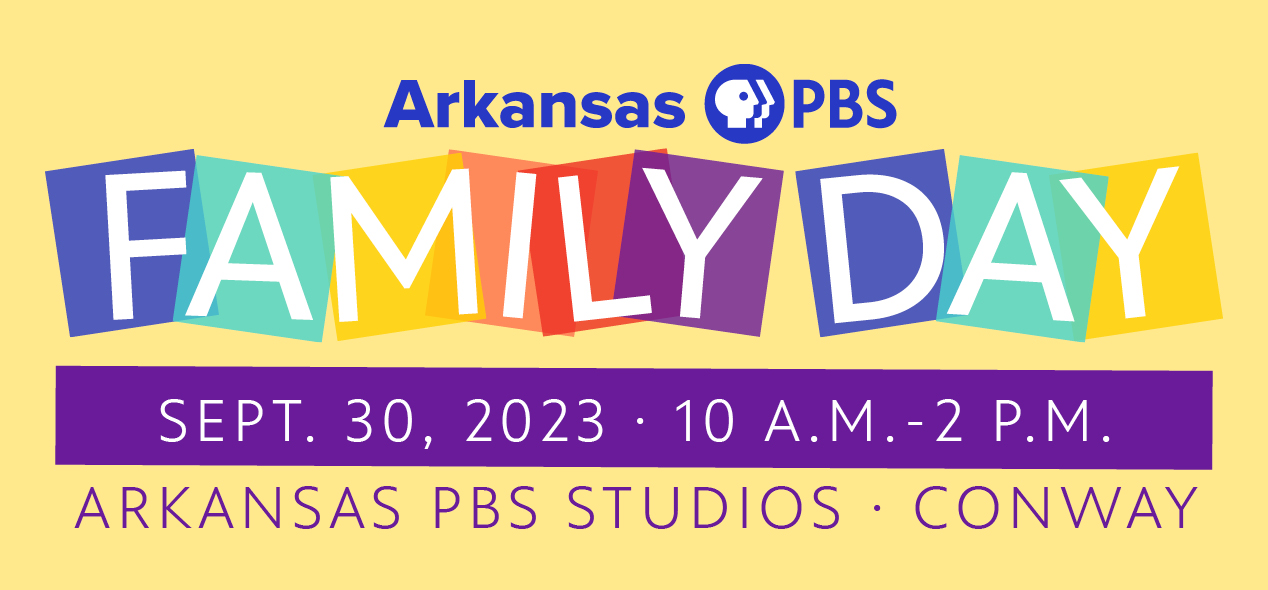 Arkansas PBS Family Day Conway Sept. 30, 2023