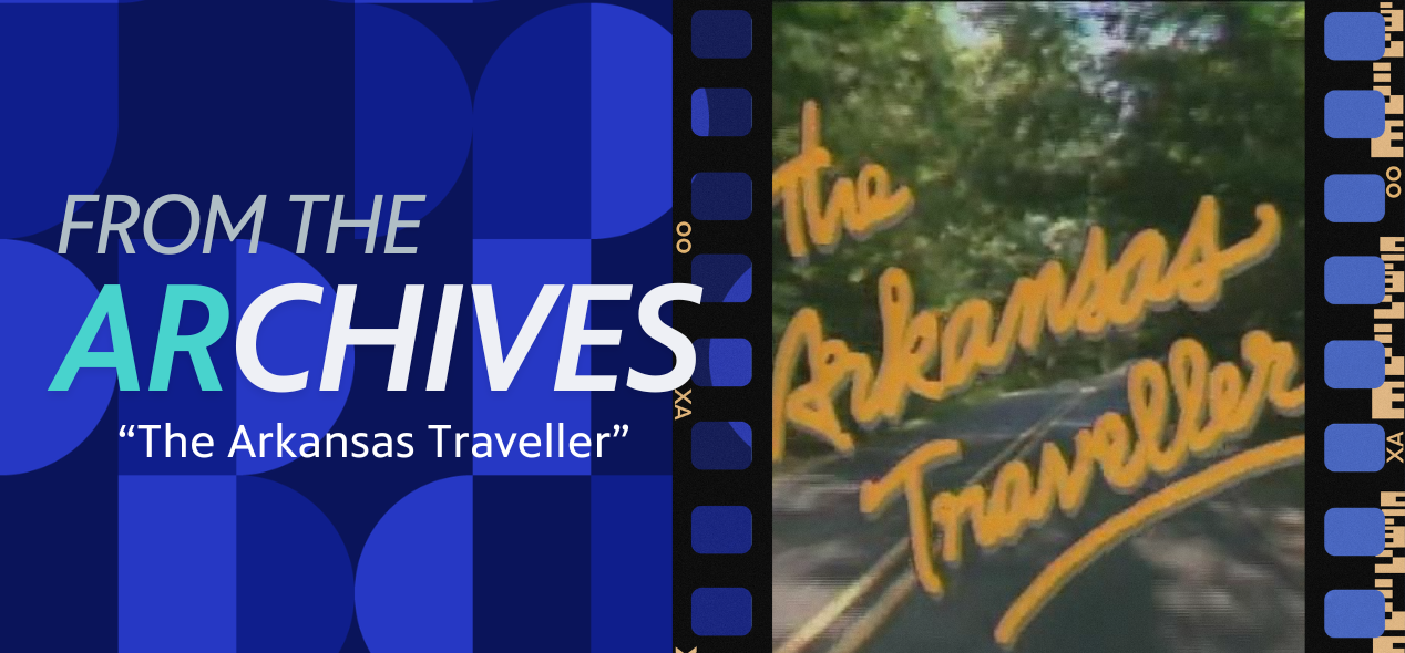 From the Archives: "The Arkansas Traveller"