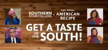 Get a Taste of the South!